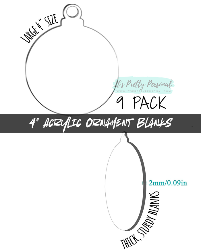 #1- 4" Acrylic Ornament Blanks- 9 pack