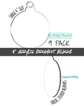 #1- 4" Acrylic Ornament Blanks- 9 pack