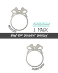 #11-BOW TOP OVERLAY- Ornament Addition Blanks- 2 pack