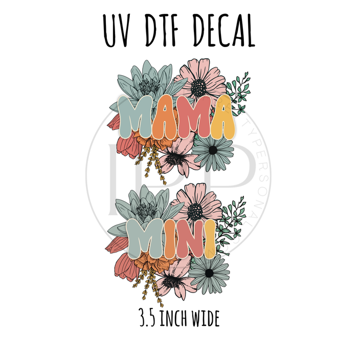 #14- Mama + Mini (2 PACK!)  3.5 inch wide UV DTF decal