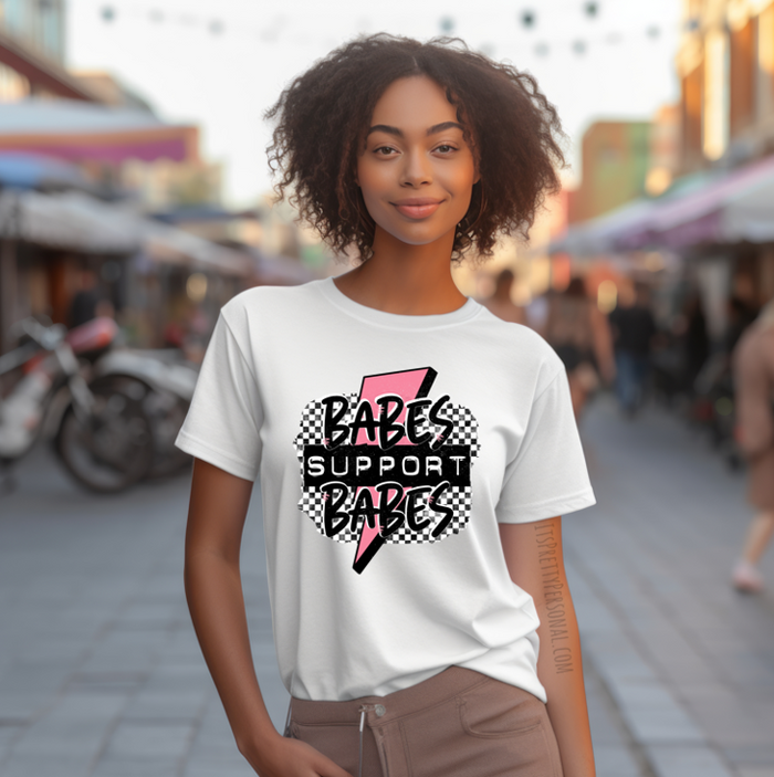 #140 DTF Print-Babes Support Babes