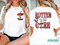 #161 DTF Print- Rotten to the Core Front and Back Match CSC