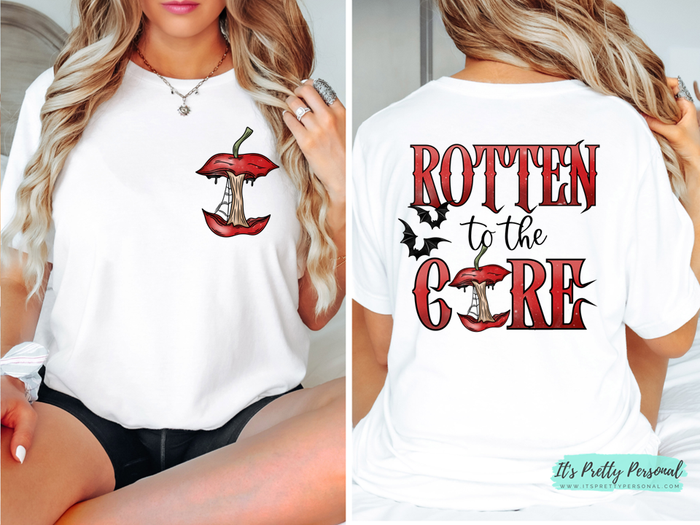 #161 DTF Print- Rotten to the Core Front and Back Match CSC