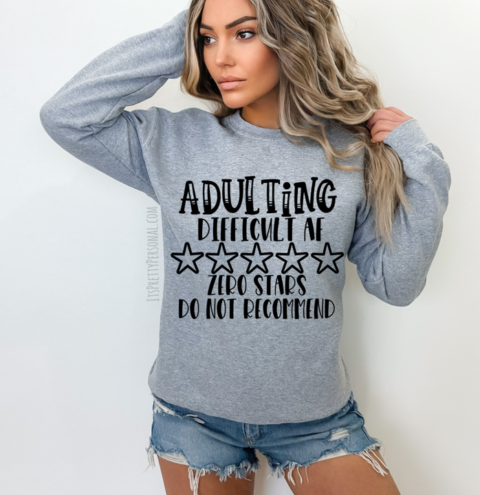 #169 DTF Print- Adulting Zero Stars