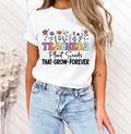 #241 DTF Print- Teachers Plant Seeds