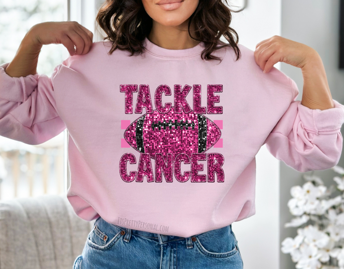 #257 DTF Print- Tackle Cancer- Faux Sequins