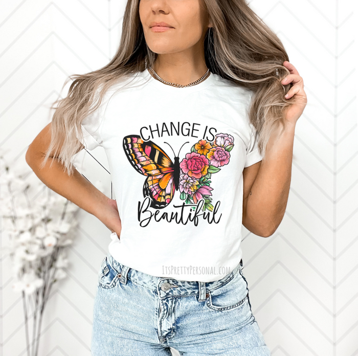 #297 DTF Print- Change is Beautiful my