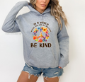 #299 DTF Print- BE KIND