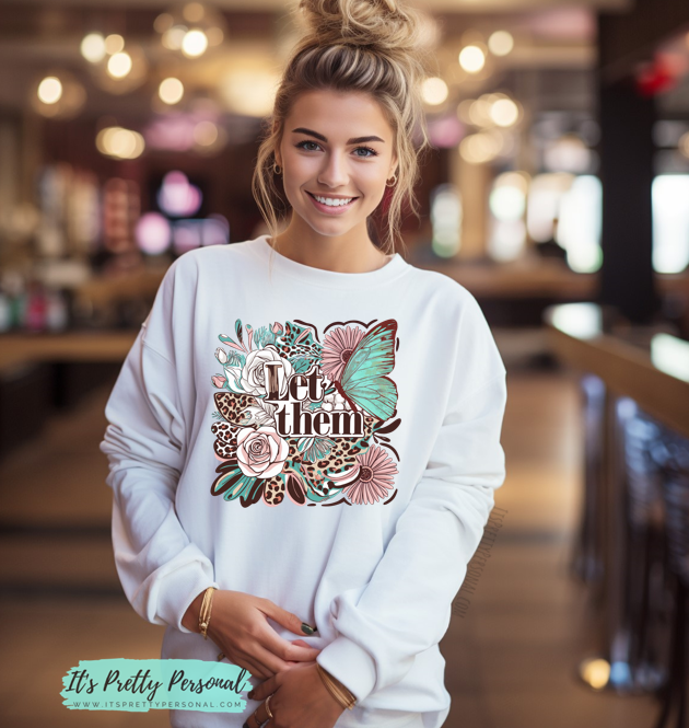 #316 DTF Print- Let Them