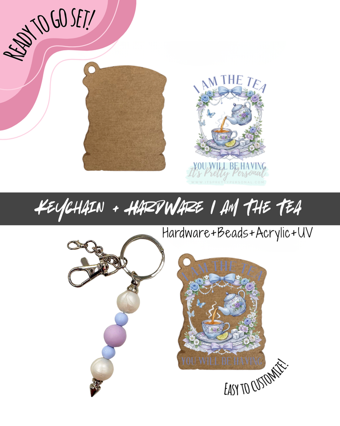 #31B HARDWARE, BEAD + KEYCHAIN KIT- "Blue I Am The Tea"- UV DTF + Acrylic Blank