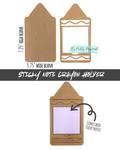 #32- CRAYON STICKY NOTE HOLDER- Acrylic Blank- 3 pieces total