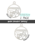 #35-GAMER OVERLAY- Ornament Addition Blanks- 2 pack