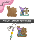 #38B HARDWARE, BEAD + KEYCHAIN KIT- "Play Mermaids"- UV DTF + Acrylic Blank