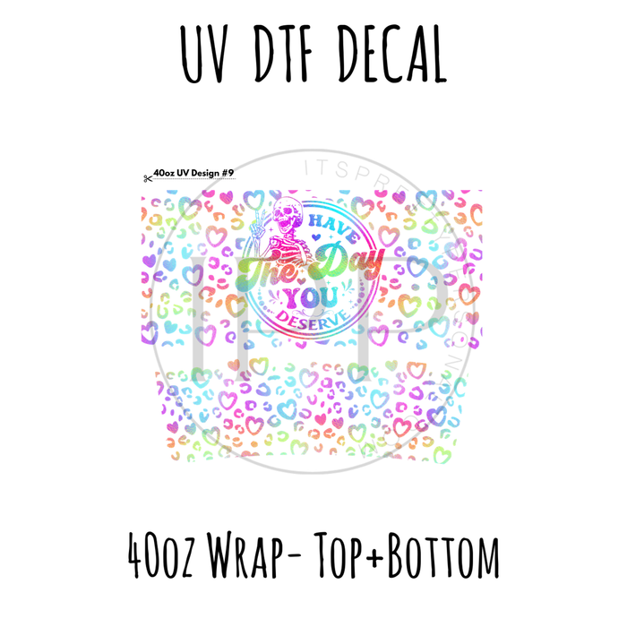 40oz Design #9- Day You Deserve Leopard - Top + Bottom