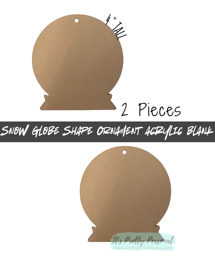 #43- Snow Globe Shape Acrylic Blanks- 2 pieces total
