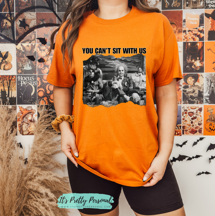 #46 DTF Print- BJ Cant Sit With Us