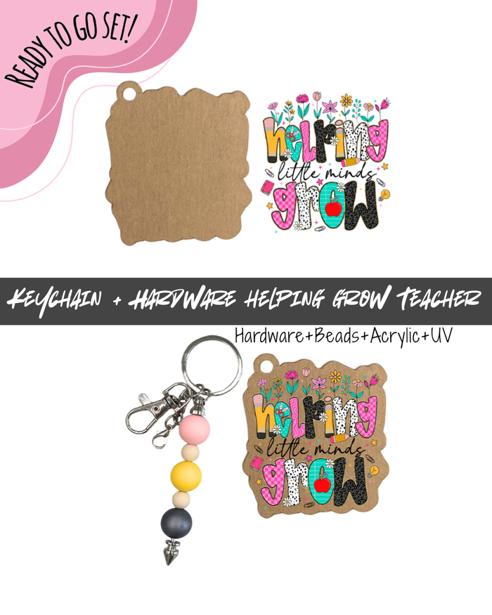 #48B HARDWARE, BEAD + KEYCHAIN KIT- "Helping Grow Teacher"- UV DTF + Acrylic Blank
