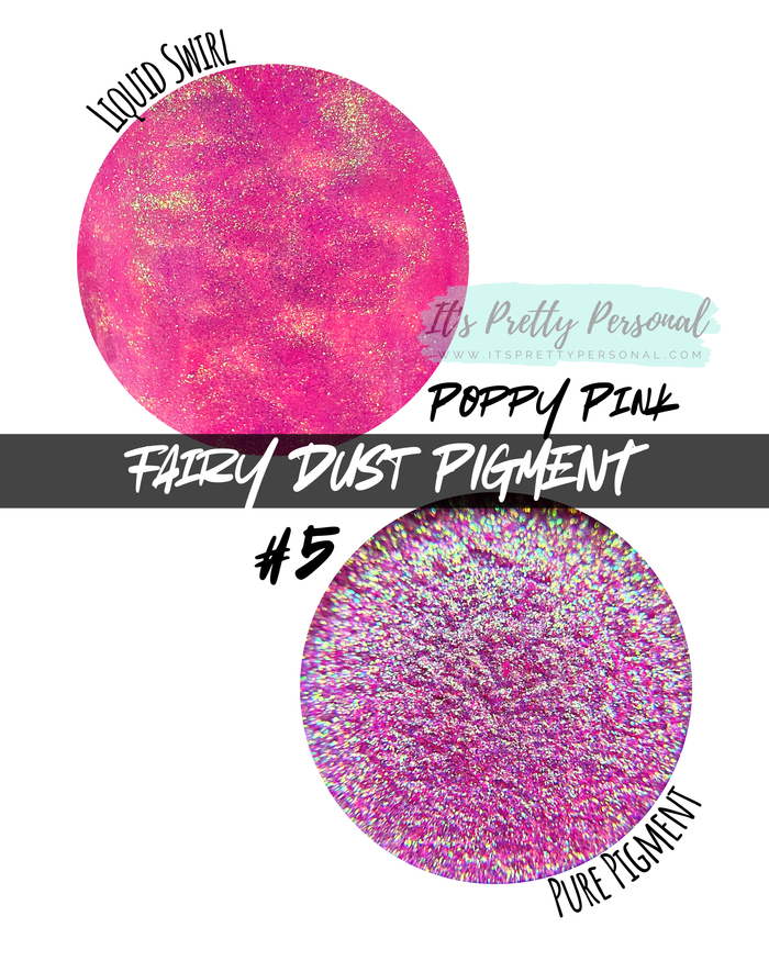 #5 Fairy Dust Pigment- Poppy Pink