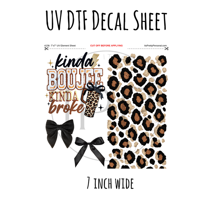 7"x7"- #136- Boujee Broke Leopard Spots - UV DTF Decal SHEET