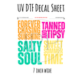 7"x7"- #95-Summer Quotes- UV DTF Decal SHEET