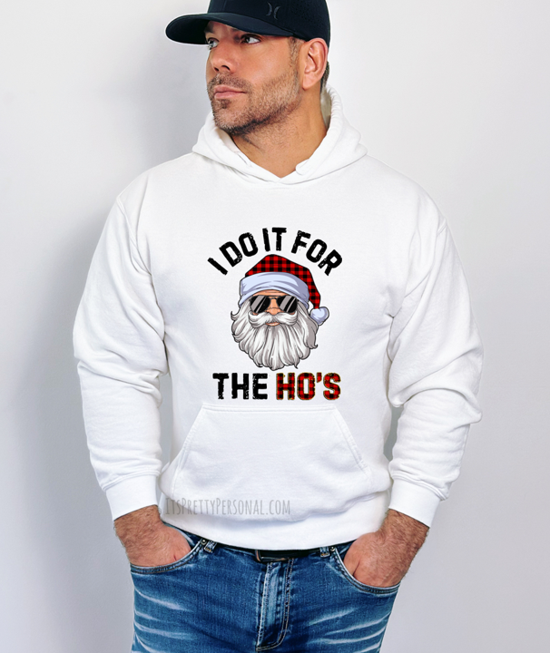 #86 DTF Print- Santa Do It For The Ho's