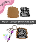 #91B HARDWARE, BEAD + KEYCHAIN KIT- "Strange Unusual"- GLOW BEADS + UV DTF + Acrylic Blank