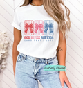 #B18 DTF Print- God Bless America (July 4th/America)