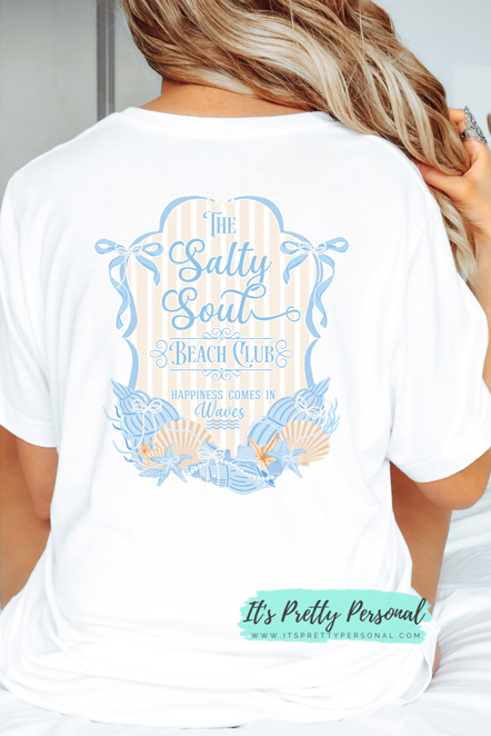 #B24 DTF Print- Salty Soul Beach Club- Front and Back Match