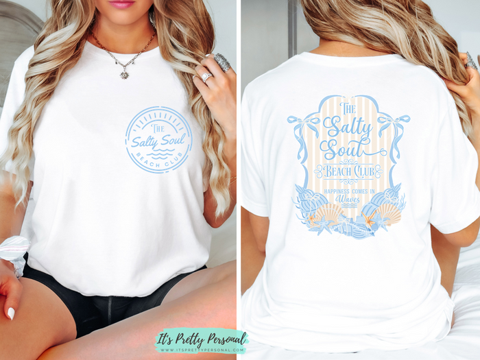 #B24 DTF Print- Salty Soul Beach Club- Front and Back Match