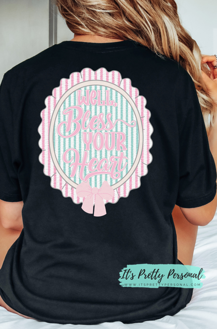 #B25 DTF Print- Bless Your Heart- Front and Back Match