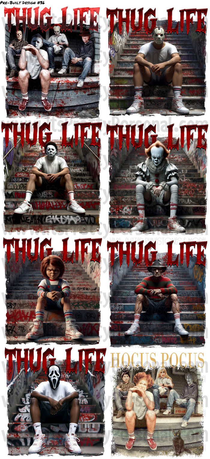 DESIGN #36- Horror Thug Life DTF Gang Sheet 22"x48" (Fabric Transfers)