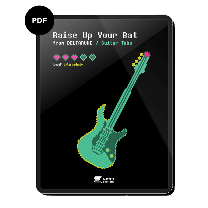 Raise Up Your Bat (from DELTARUNE) (Digital Guitar Tabs)