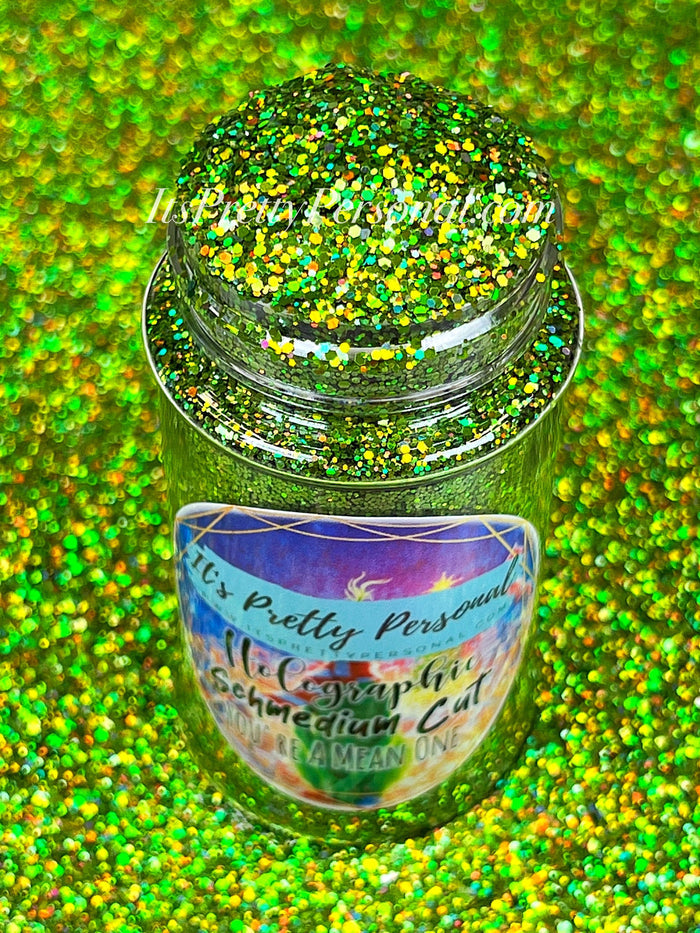 SCHMedium Cut- "You're A Mean One" -Holographic Green Glitter