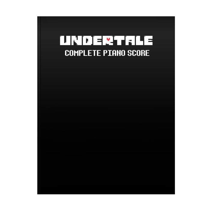 Undertale Complete Piano Score (Physical Sheet Music Book)