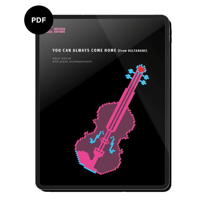 You Can Always Come Home (from DELTARUNE) (for Solo Violin with Piano Accompaniment) Digital Sheet Music